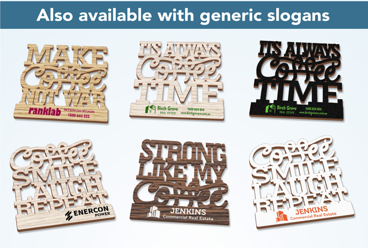 Slogan Coasters When your slogan your coaster!