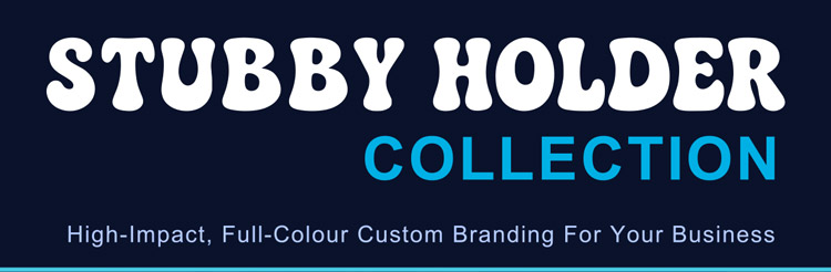 Vibrant Full-Color Stubby Holders Your Clients Will Love